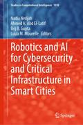 Robotics and AI for Cybersecurity and Critical Infrastructure in Smart Cities