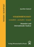 Volkswirtschaft - Monetäre und internationale Analyse.