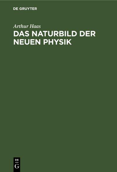 Das Naturbild der neuen Physik