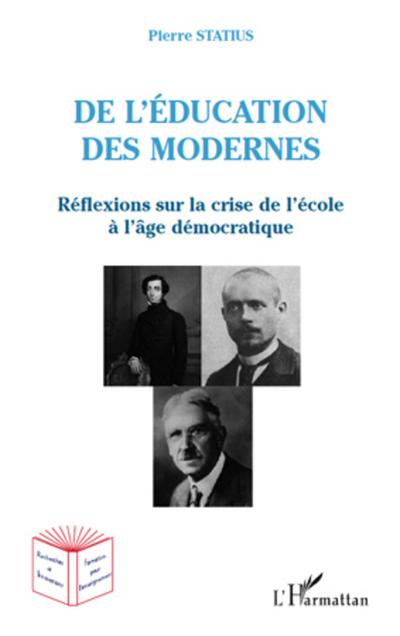 De l’éducation des modernes
