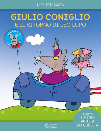 Giulio Coniglio e il ritorno di Leo lupo
