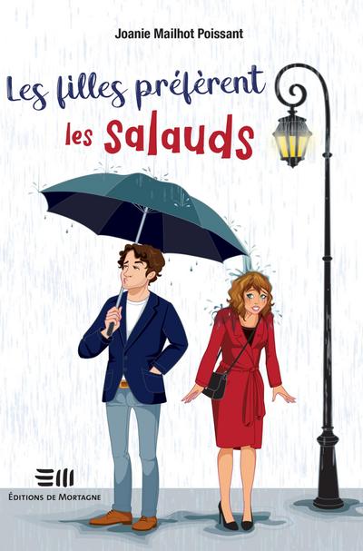 Les filles preferent les salauds