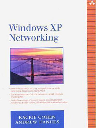 Windows XP Networking [Taschenbuch] by Cohen, Kackie; Daniels, Andrew