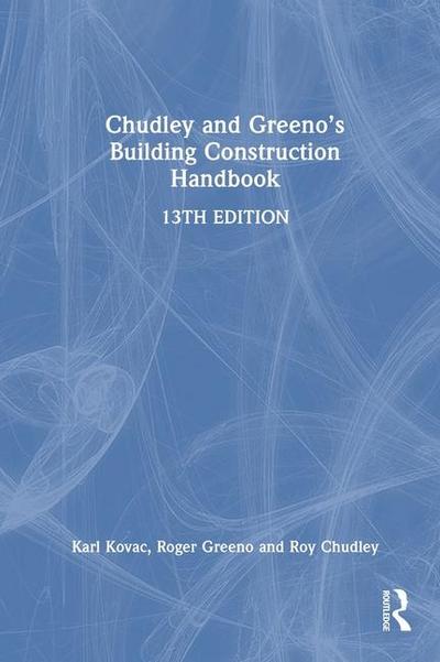 Chudley and Greeno’s Building Construction Handbook