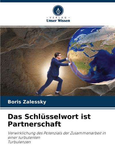 Das Schlüsselwort ist Partnerschaft