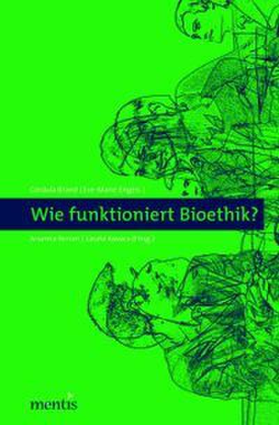 Wie funktioniert Bioethik?