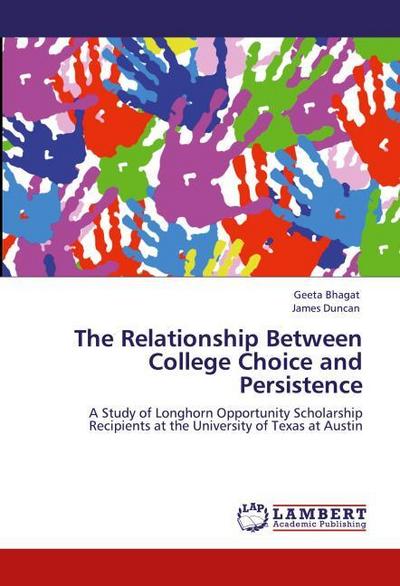 The Relationship Between College Choice and Persistence