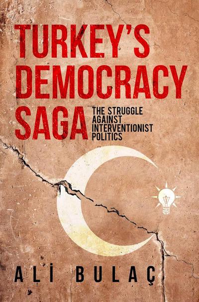 Turkey’s Democracy Saga