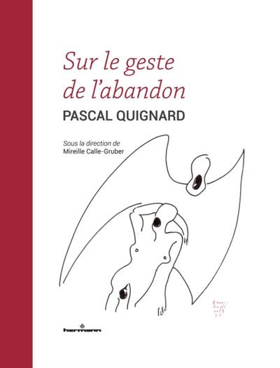 Sur le geste de l’’abandon