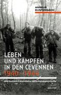 Leben und Kämpfen in den Cevennen 1940-1944