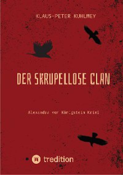 Der skrupellose Clan