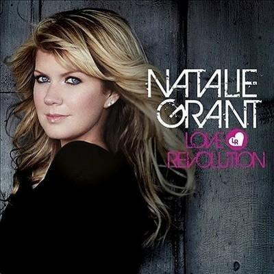 Natalie Grant: Love Revolution
