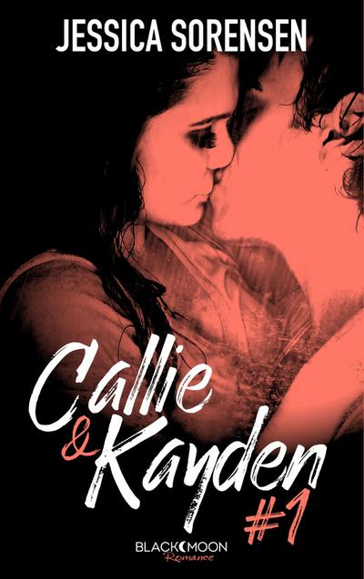 Callie et Kayden - Tome 1 - Coïncidence