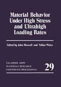 Material Behavior Under High Stress and Ultrahigh Loading Rates