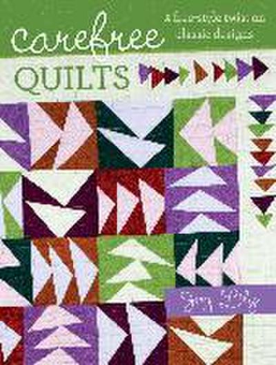 Carefree Quilts - Joy-Lily