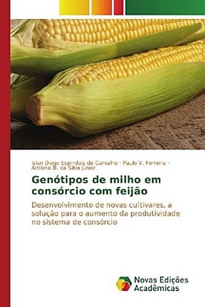Genótipos de milho em consórcio com feijão