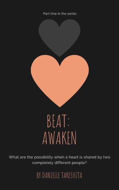 Beat: Awaken (Beat Serial, #1)