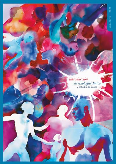 Introducción a la sexología clínica y estudio de casos
