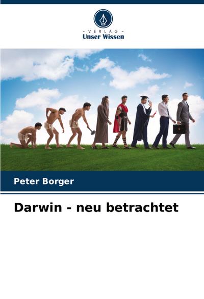 Darwin - neu betrachtet