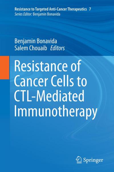 Resistance of Cancer Cells to CTL-Mediated Immunotherapy
