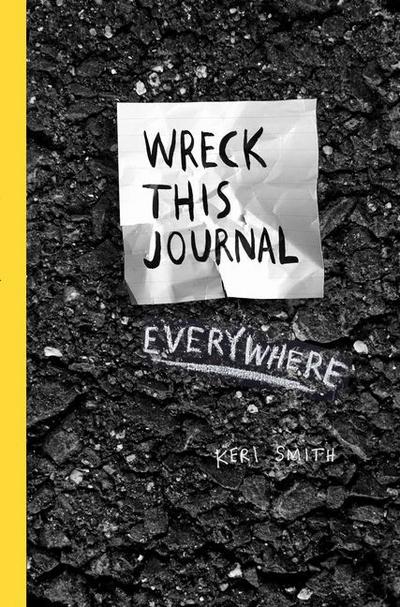 Wreck This Journal Everywhere