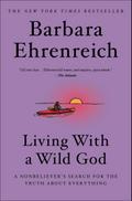 Living with a Wild God