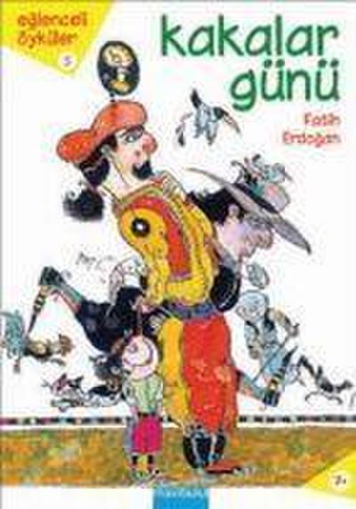 Eglenceli Öyküler 5 - Kakalar Günü