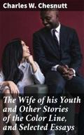 The Wife of his Youth and Other Stories of the Col