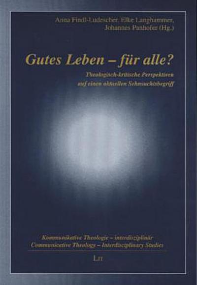 Gutes Leben - für alle?