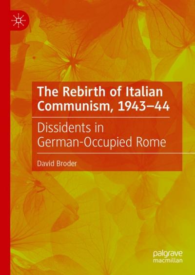 The Rebirth of Italian Communism, 1943–44