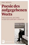 Poesie des aufgegebenen Worts