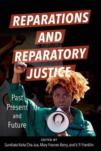 Reparations and Reparatory Justice