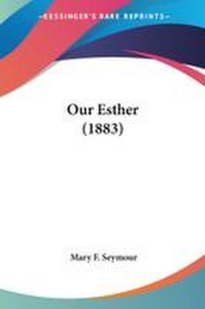 Our Esther (1883)
