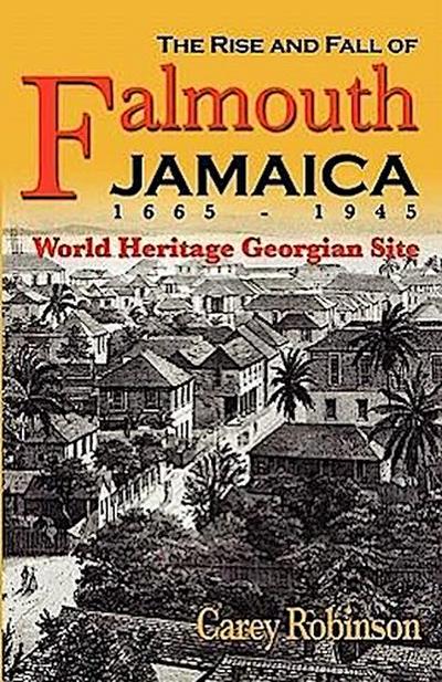 The Rise and Fall of Falmouth