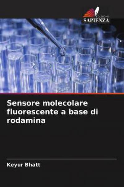 Sensore molecolare fluorescente a base di rodamina