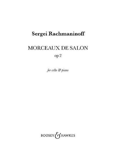 Rachmaninoff, S: Morceaux de Salon Op. 2 for Cello and Piano