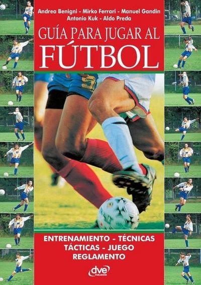 Guía para jugar al fútbol