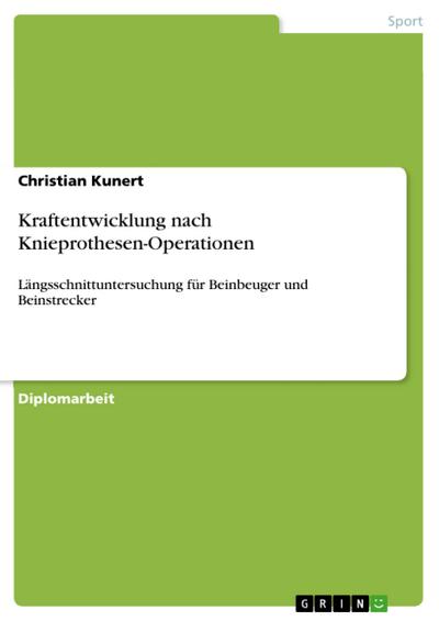 Kraftentwicklung nach Knieprothesen-Operationen