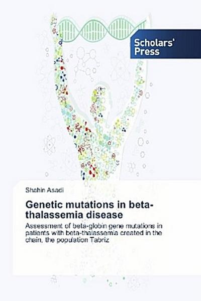 Genetic mutations in beta-thalassemia disease