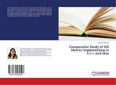 Comparative Study of OO Metrics implementing in C++ and Java