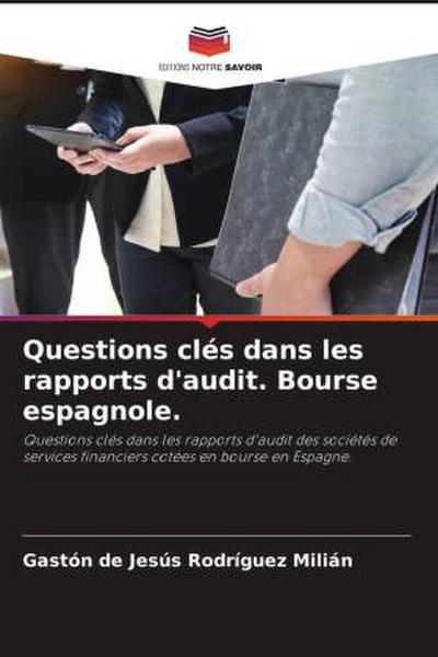 Questions clés dans les rapports d’audit. Bourse espagnole.