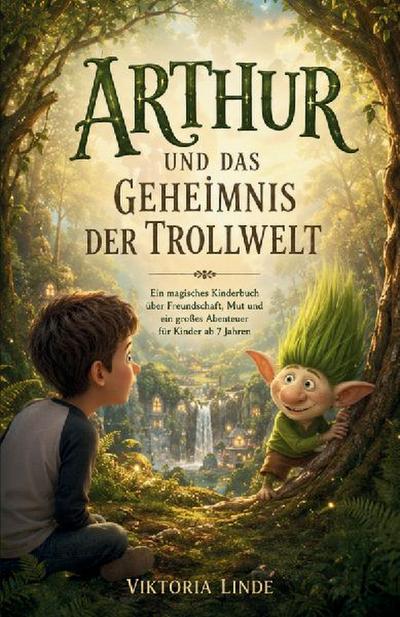 Arthur und das Geheimnis der Trollwelt