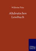 Altdeutsches Lesebuch