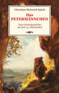 Das Petermännchen - Eine Geistergeschichte aus dem