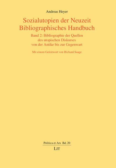 Sozialutopien der Neuzeit. Bibliographisches Handbuch