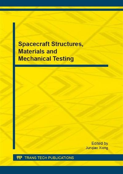 Spacecraft Structures, Materials and Mechanical Testing