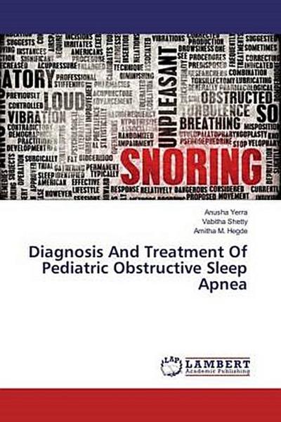 Diagnosis And Treatment Of Pediatric Obstructive Sleep Apnea