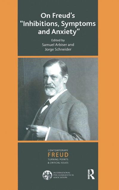 On Freud’s Inhibitions, Symptoms and Anxiety
