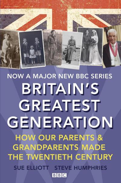 Britain’s Greatest Generation