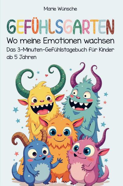 Gefühlsgarten - Wo meine Emotionen wachsen